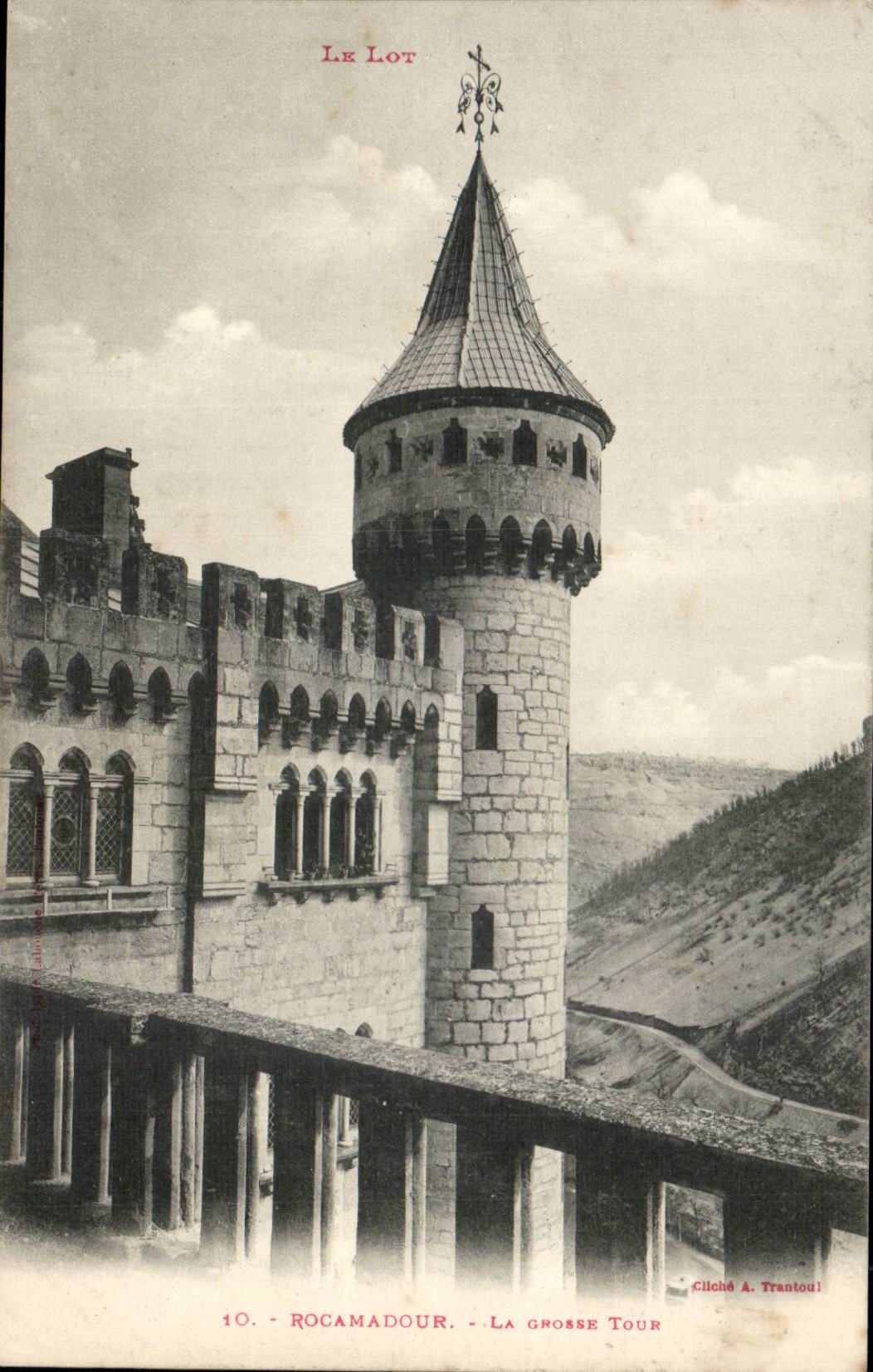 Rocamadour CPA La grosse tour
