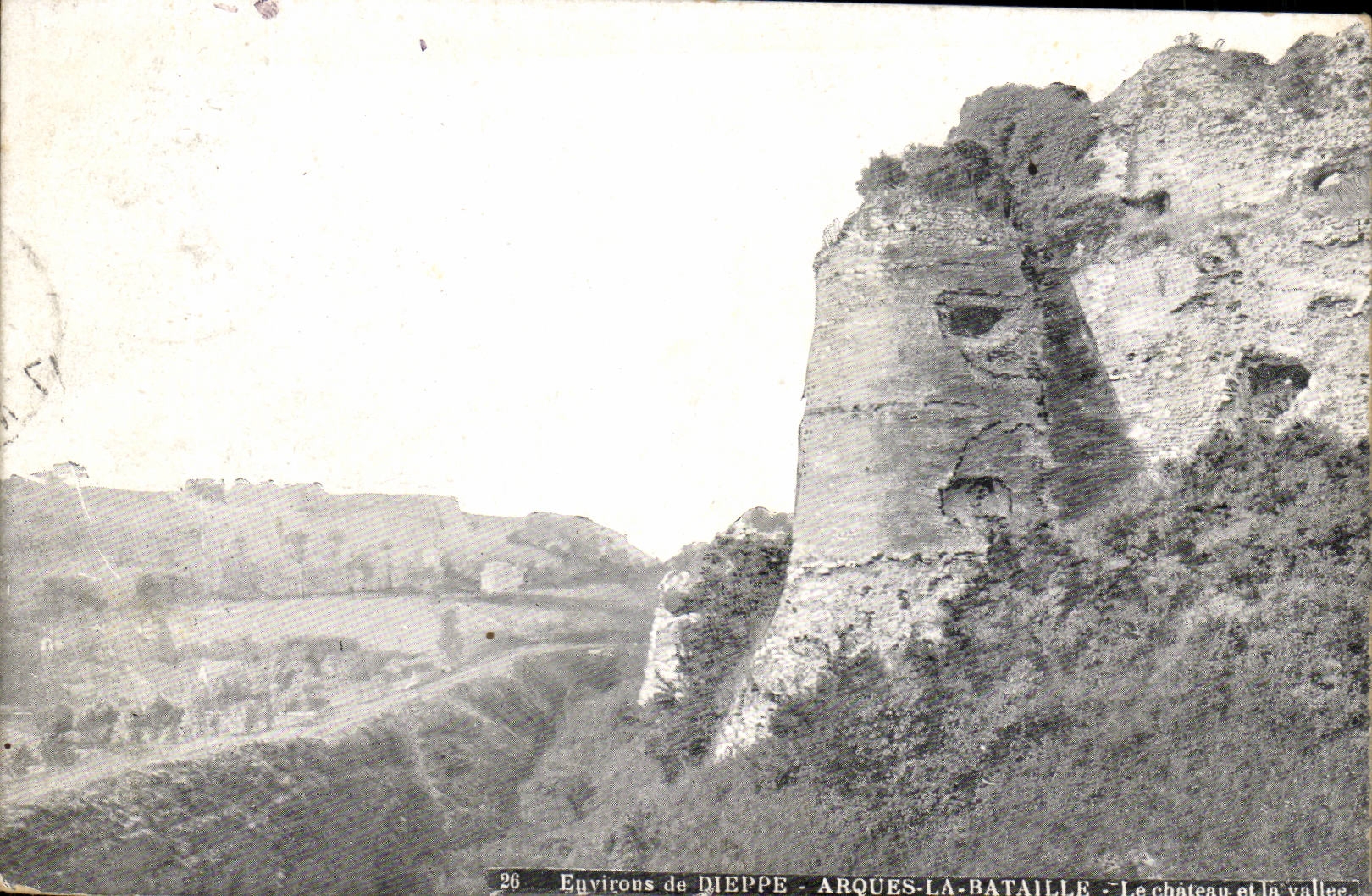 Dieppe - das rataille wolben - das Schloss und das Tal - CPA
