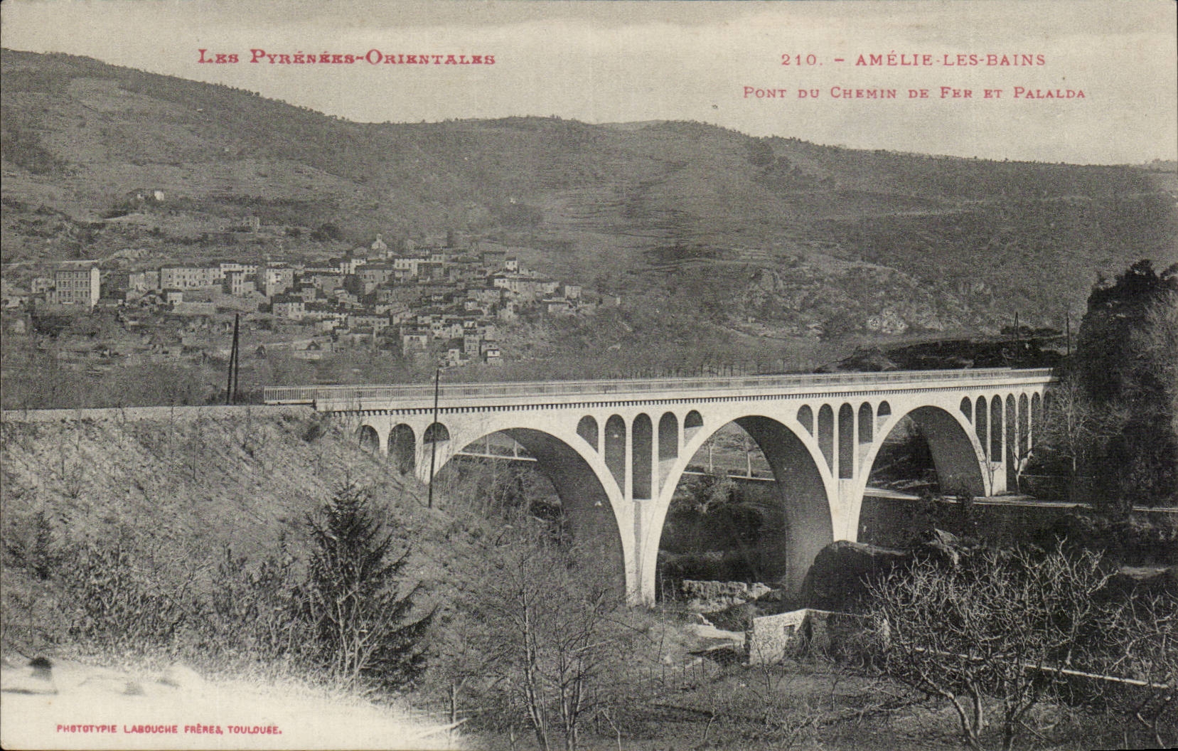Amelie les Bains CPA Bridge of the railroad and Palalda