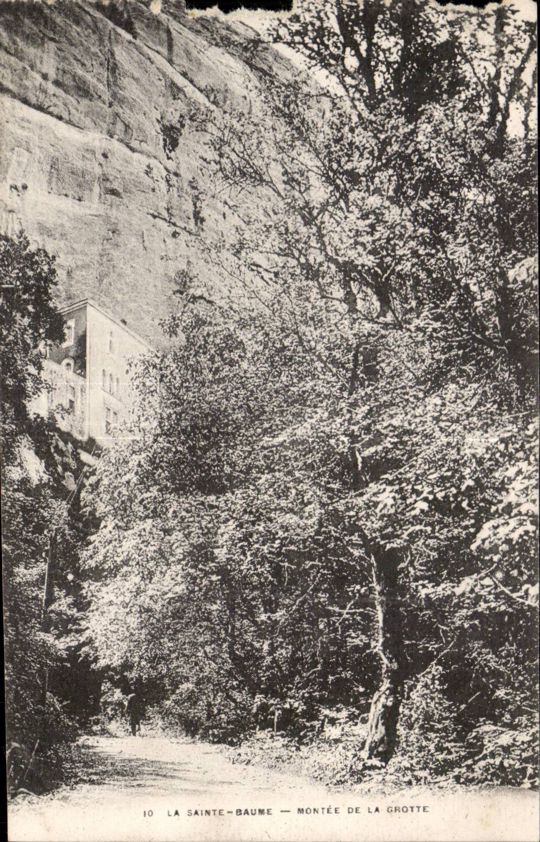La Sainte Baume - Montee de la Grotte - CPA 