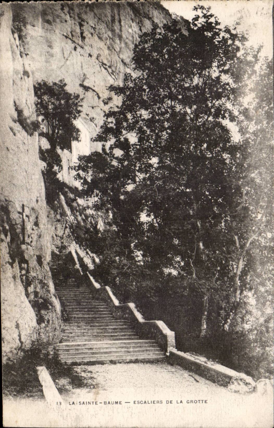 La Sainte Baume - Escaliers de la Grotte - CPA