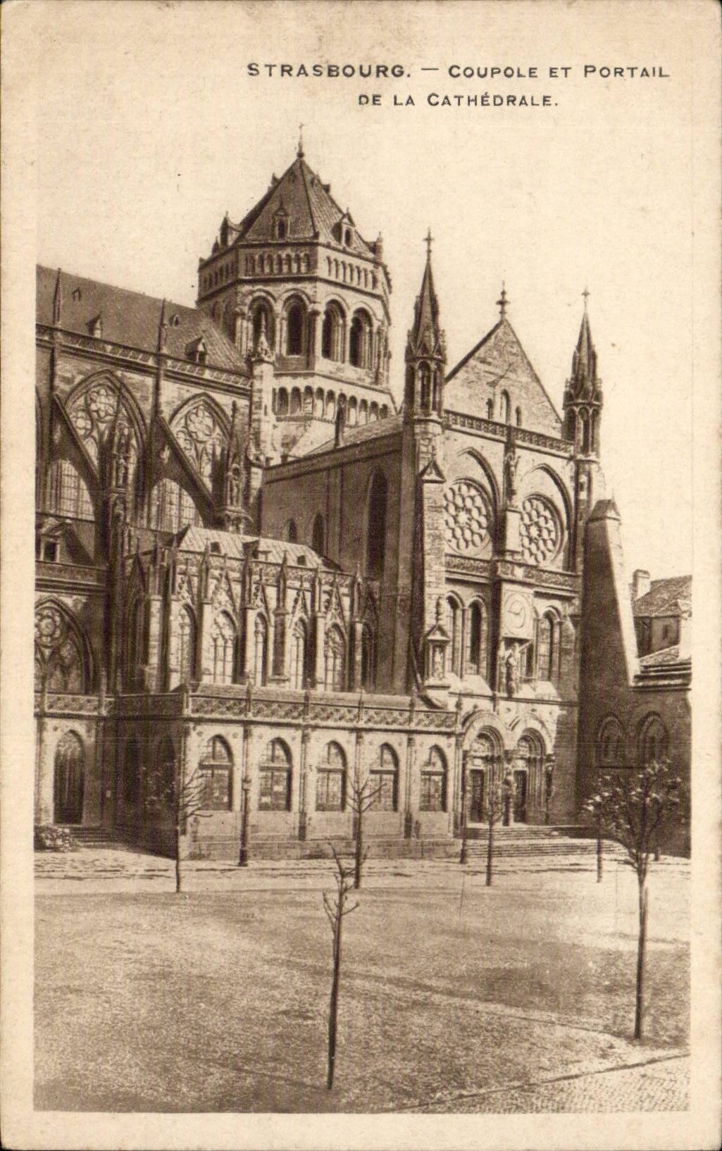 CPA Strasbourg cupola and gate of the cathedral
