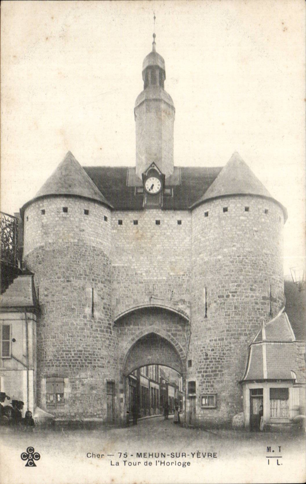 Mehun on Yevre - the Tower of the Clock - CPA