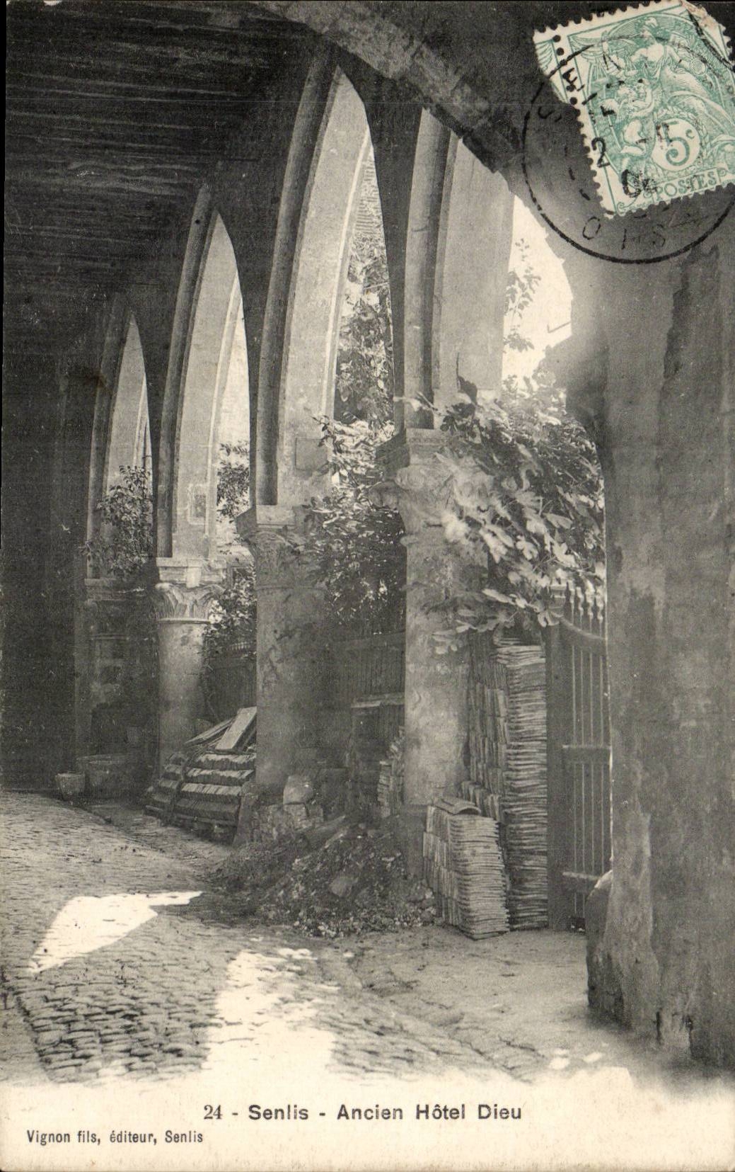 Senlis - Old Hotel God - CPA