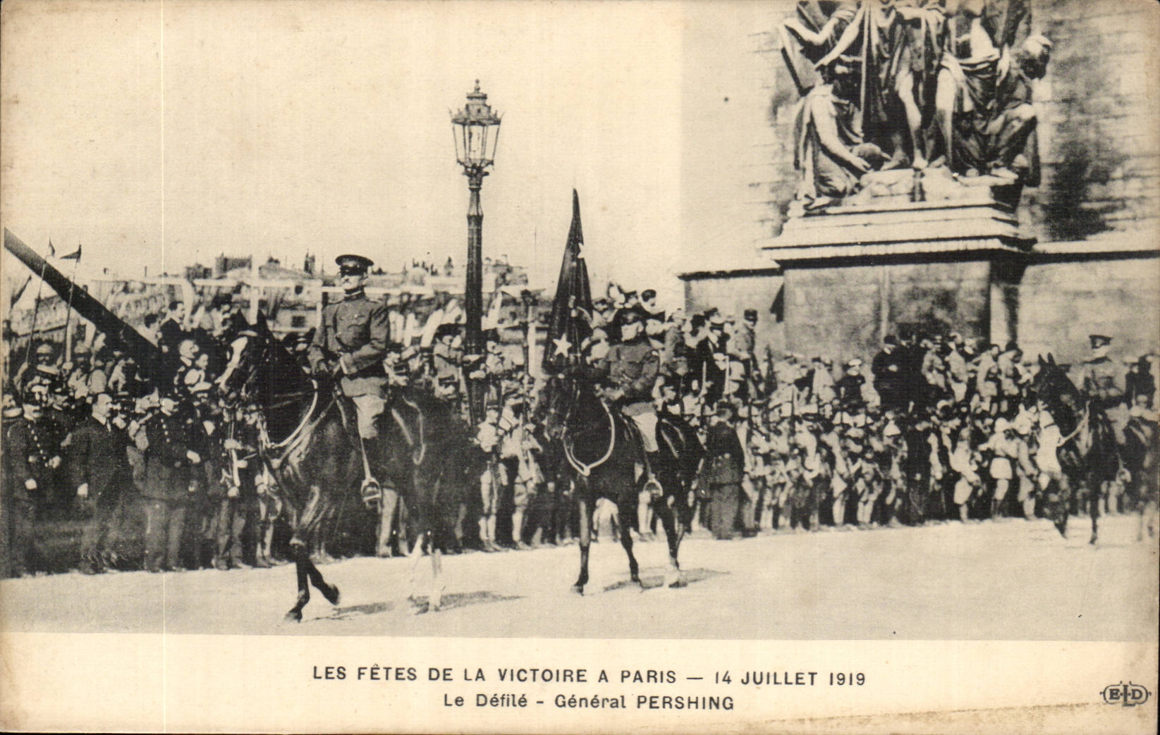 Paris CPA Defiles of the victory has Paris July 14th 1919 the procession General Pershing