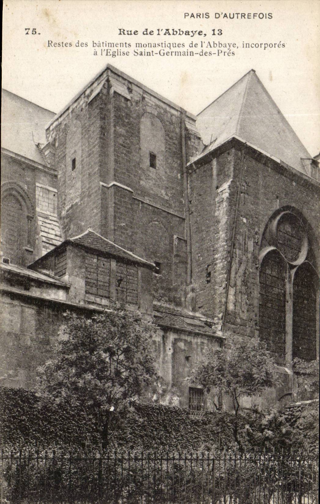 Paris CPA Rue of the Restes abbey of the monastic buildings of the abbey incorporate in the church Pres Saint Germain