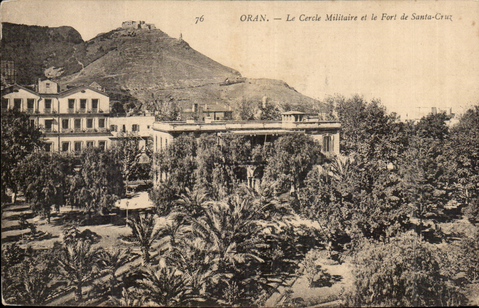Algeria Oran CPA the military circle and the fort of Santa Cruz