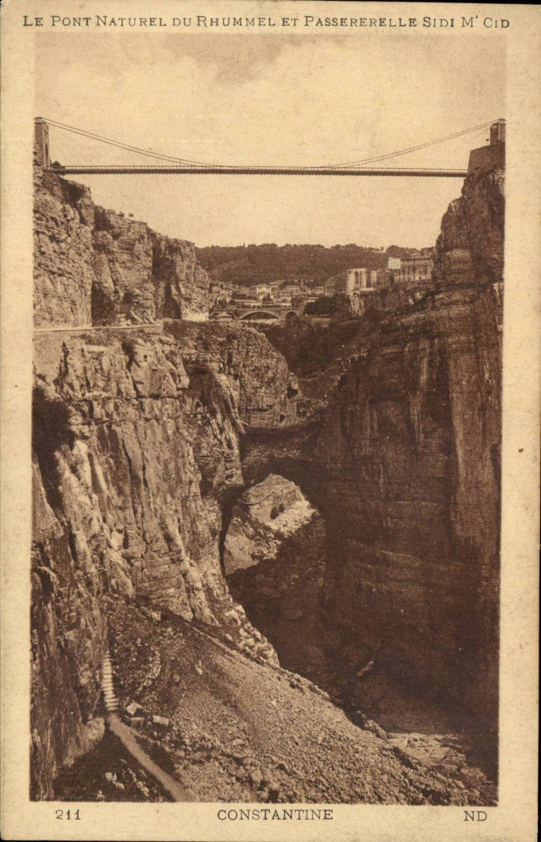 Algerien Constantine CPA die naturliche Brucke und Steg Sidi Herr Cid