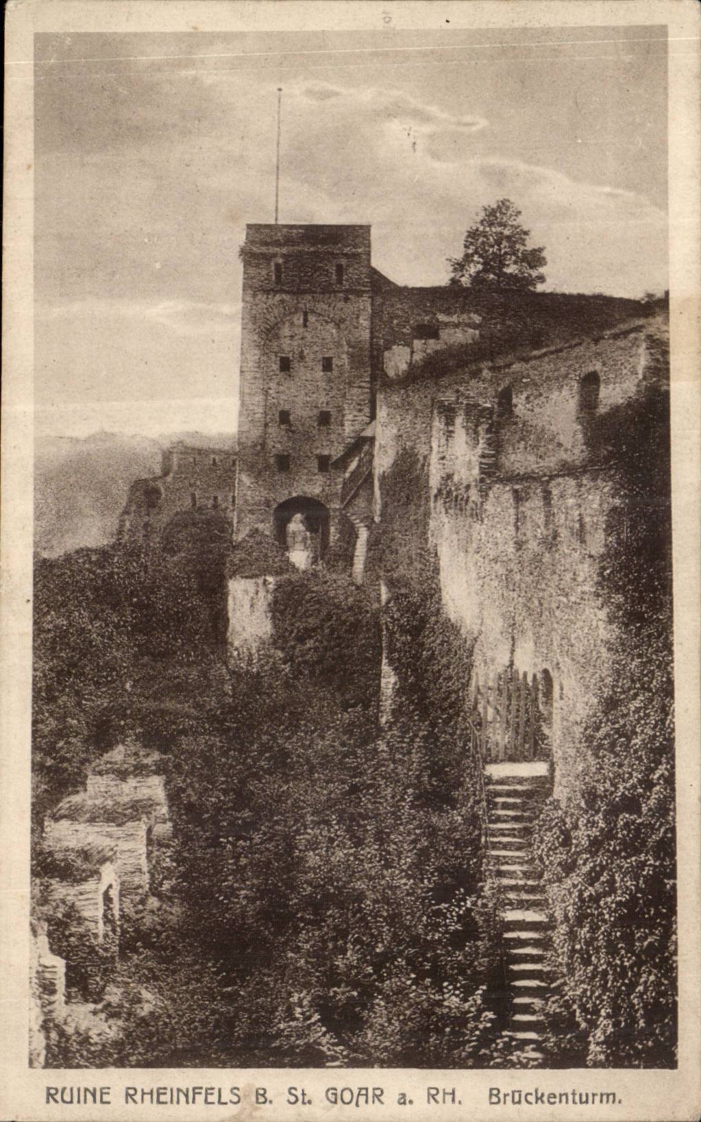 CPA Ruine Rheinfels B St Goar has Rh Bruckenturm