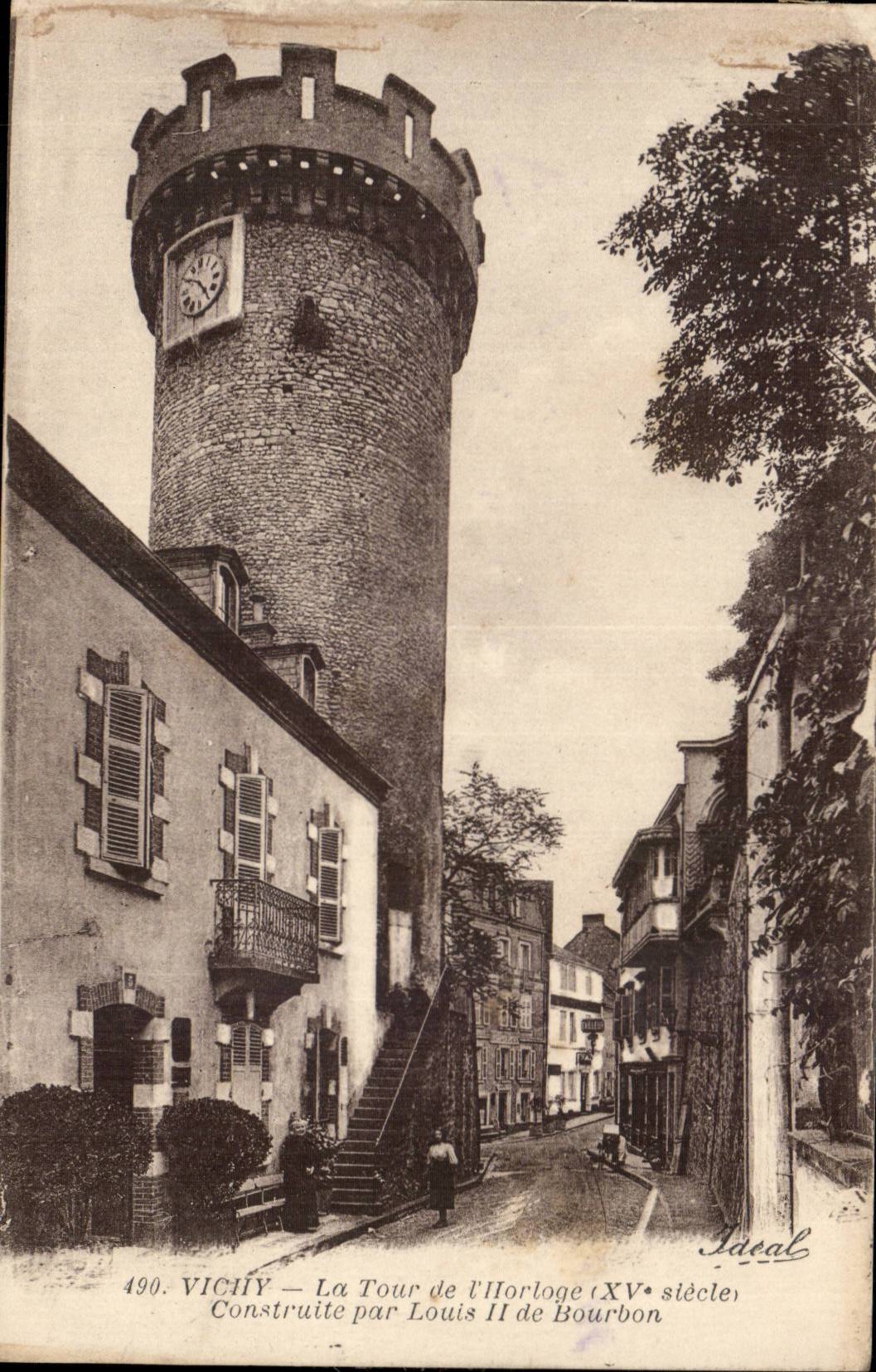 Vichy CPA la tour de l'horloge Construite par Louis II de Bourbon