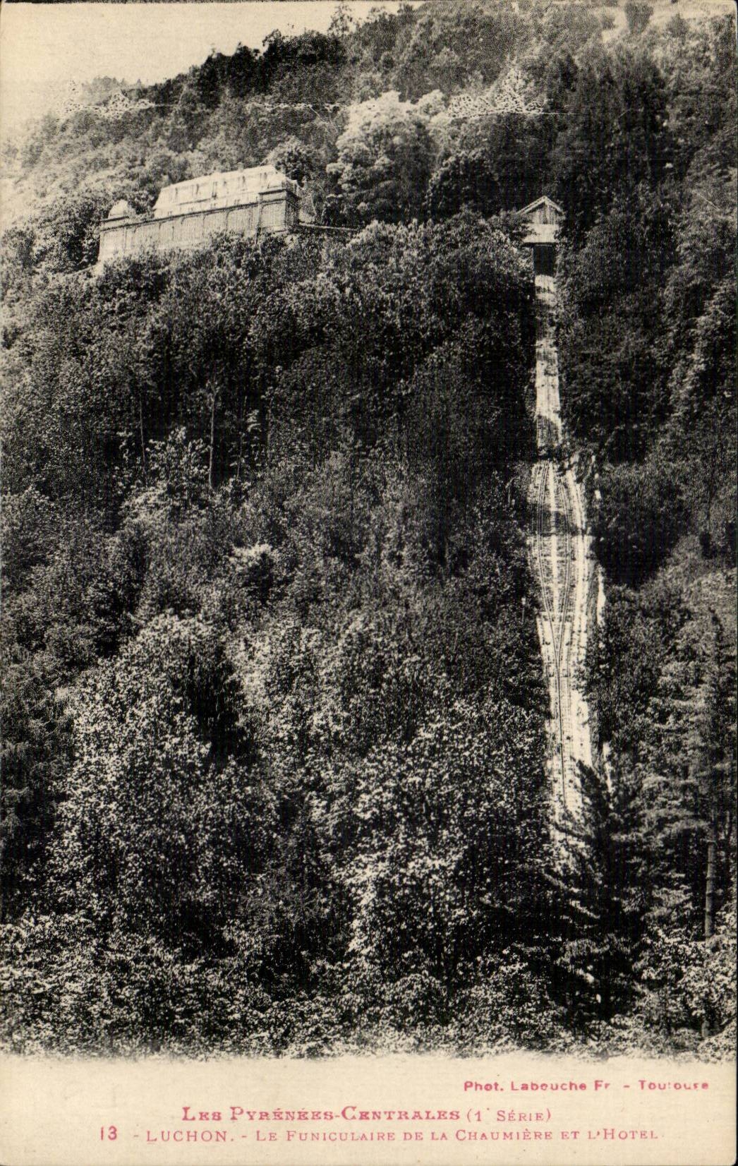 Luchon CPA the funicular of the thatched cottage and the hotel