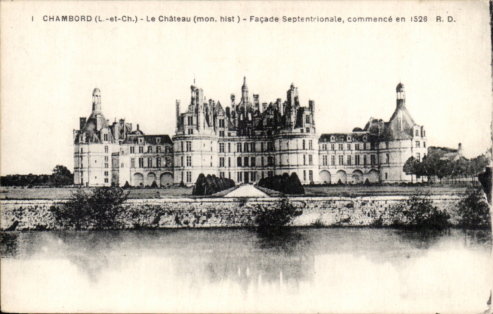 Chambord CPA Facade septentrionale commence en 1526