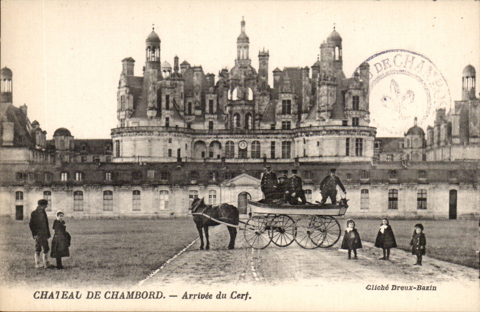 Castle of Chambord CPA Arrival of the stag (hunters drives out)