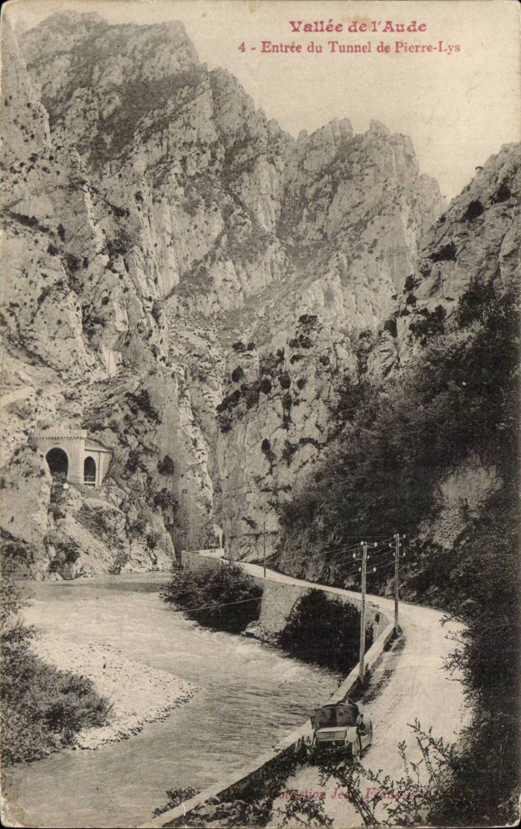 Vallee de l'aude CPA Entree du tunnel de Pierre Lys