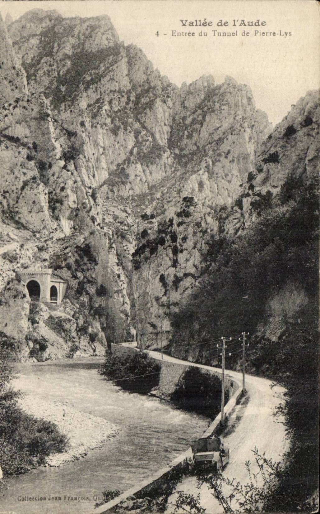 Vallee de l'aude CPA Entree du tunnel de Pierre Lys