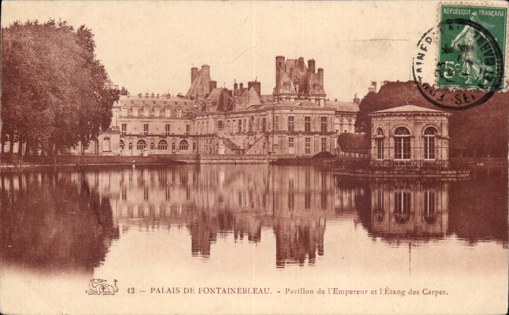 Fontainebleau - House of the Emperor and the Pond of Carps - CPA