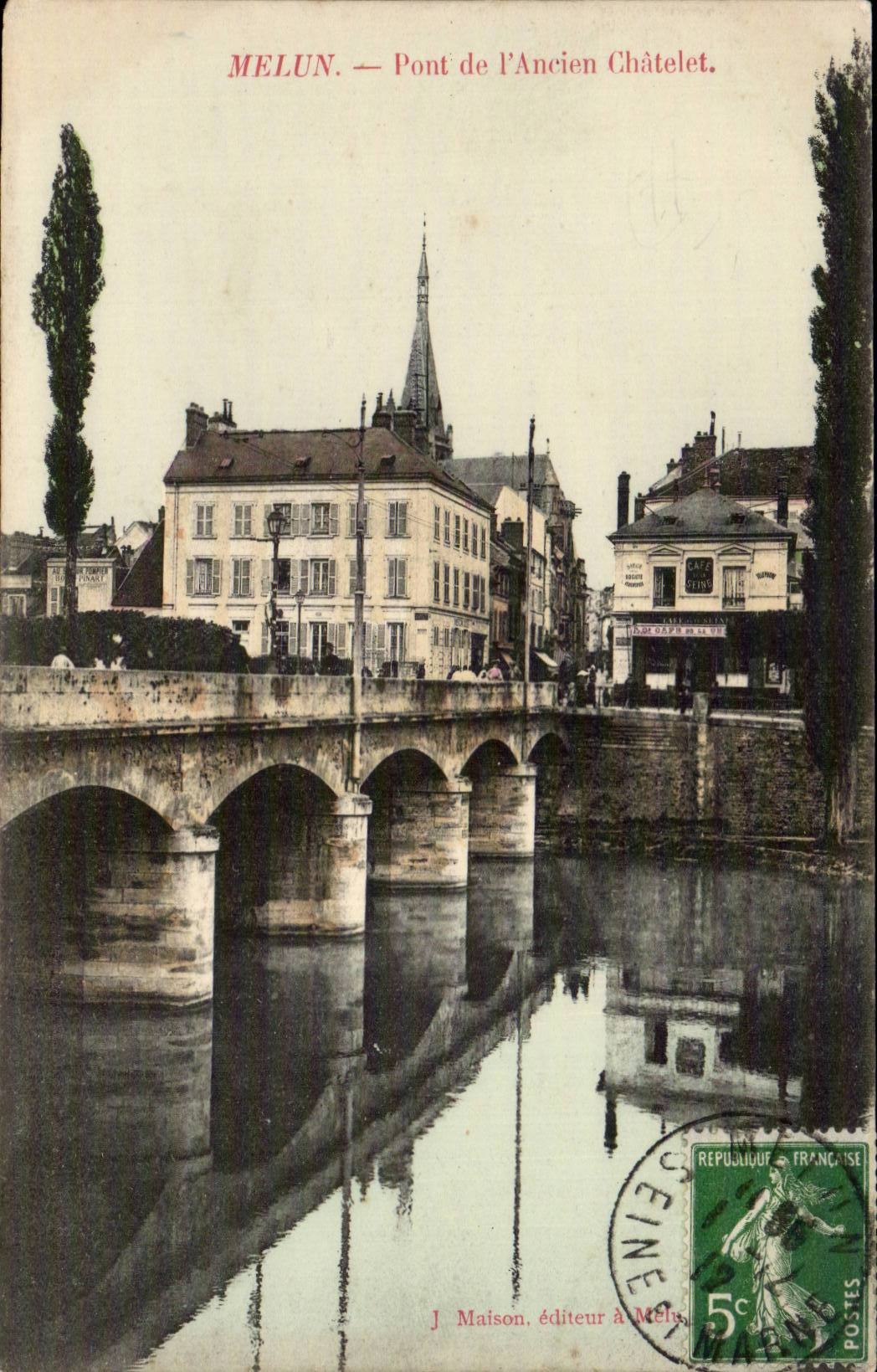 Melun CPA bridge of old Chatelet