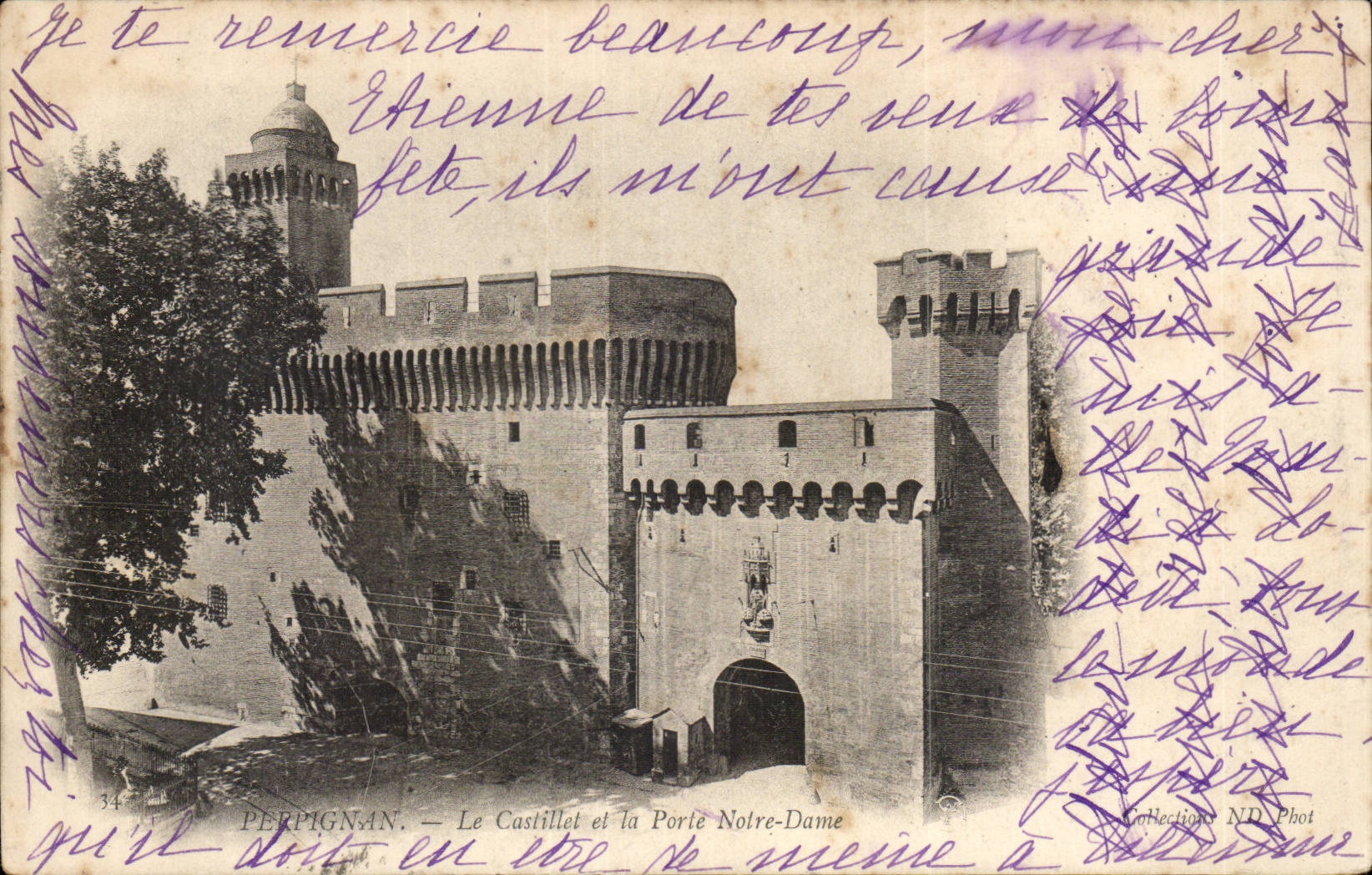 Perpignan CPA Le Castillet et la porte Notre DAme