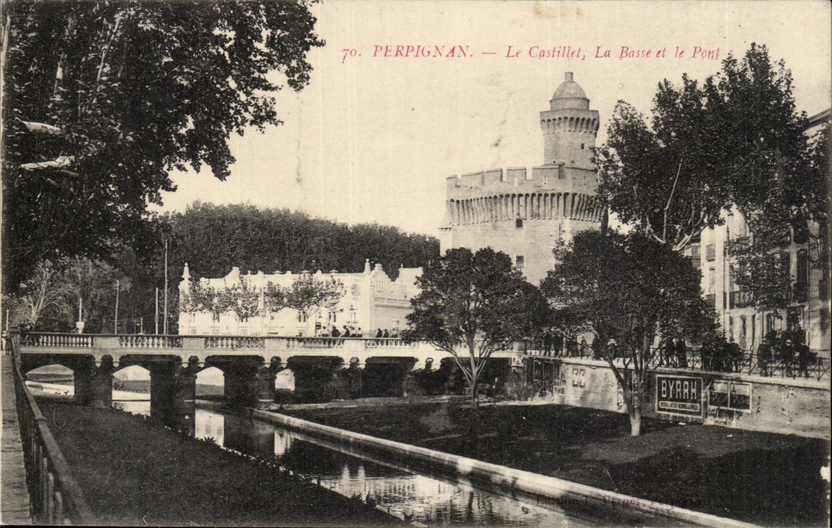 Perpignan CPA Le Castillet la basset et le pont