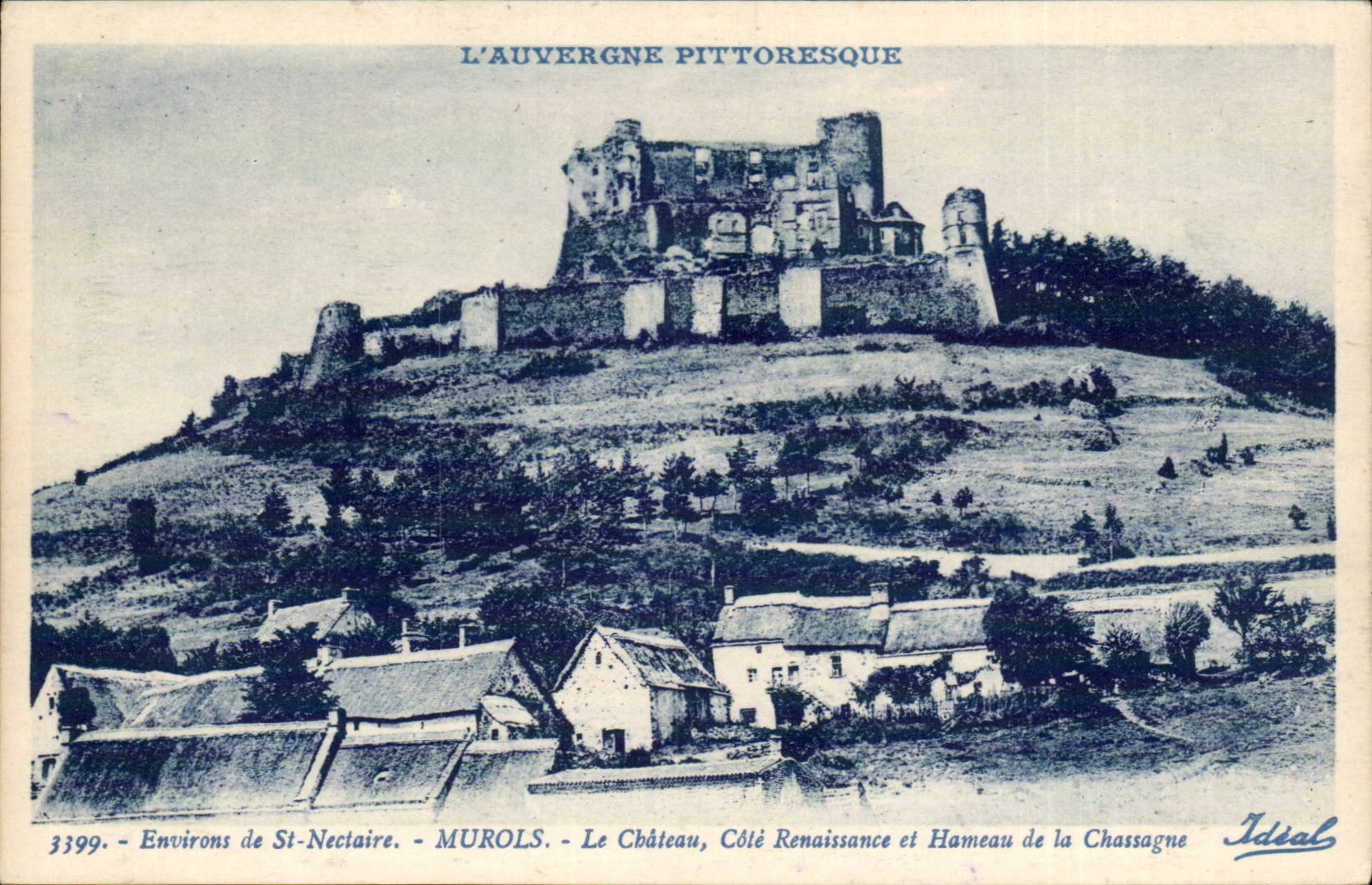 CPA Auvergne Environs of St Mirols Nectary the castle Dimensions Renaissance and hamlet of Chassagne