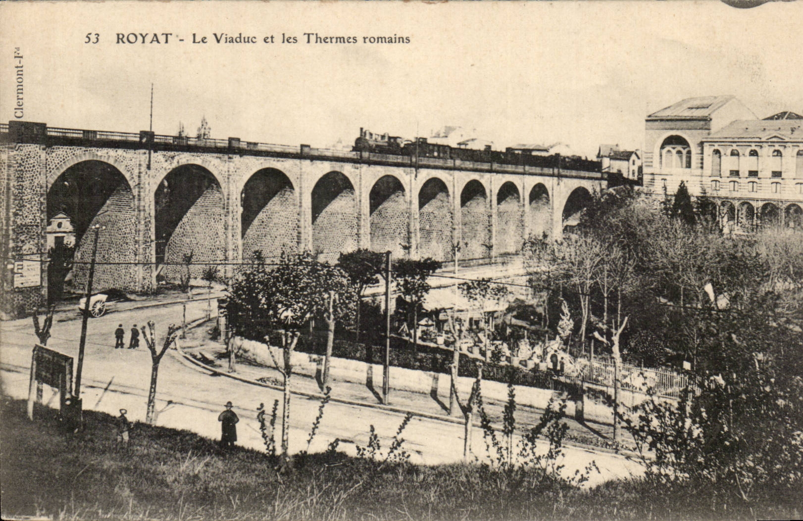 Royat - the Roman Viaduct and Thermal baths - CPA