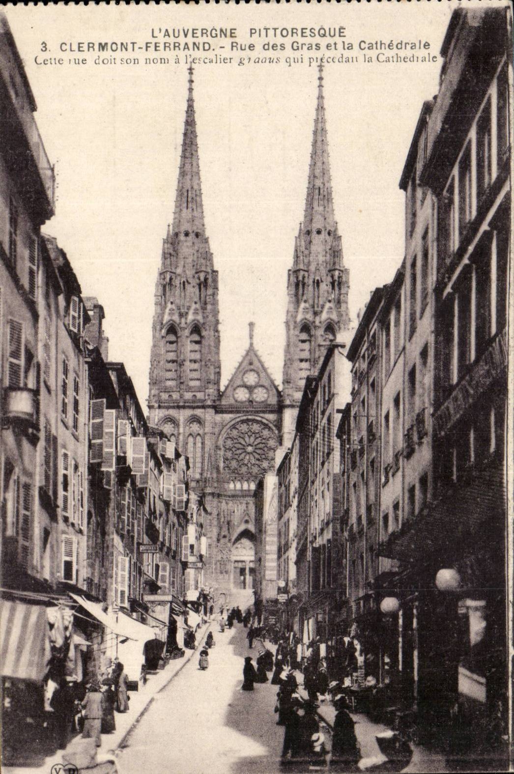 Clermont Ferrand - the Street of the Fats and the Cathedral - CPA
