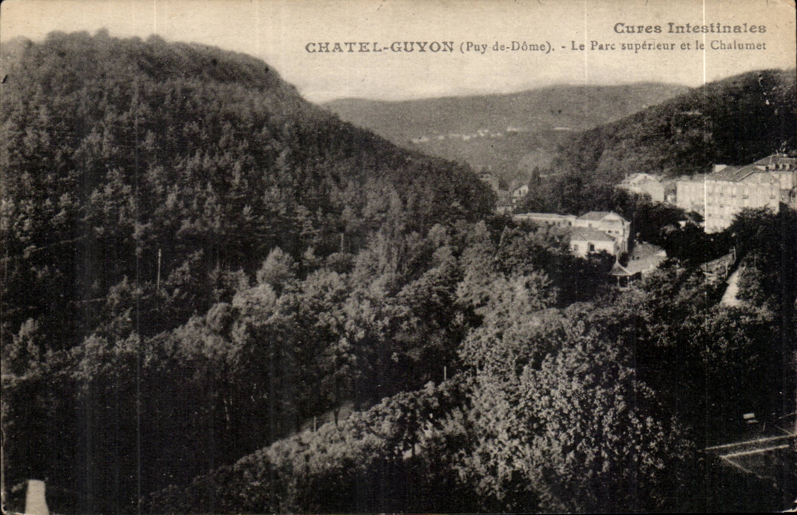 Chatelguyon - Chatel Guyon - Heilung intestinales - der hohere Park und das Mundstuck - CPA
