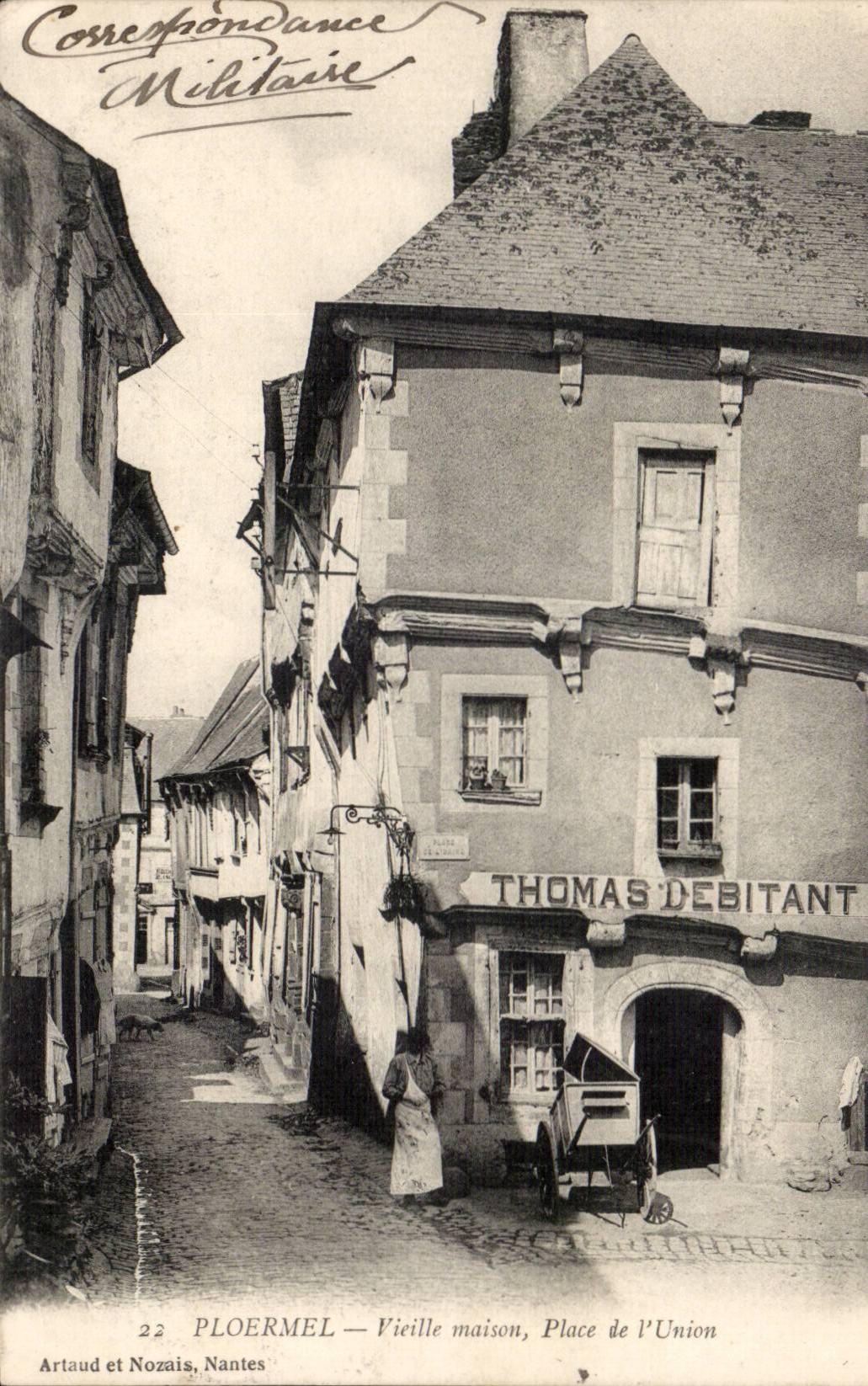 Ploermel CPA Vieille house places union