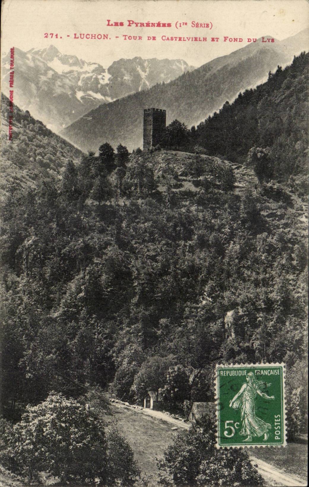 Luchon CPA Turn of Castelielh and bottom of the Lily