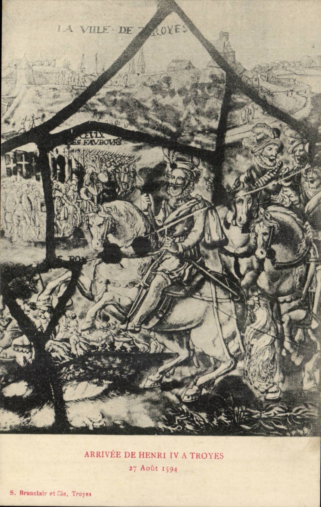 TRoyes CPA Arrival of Henri IV August 27th 1594