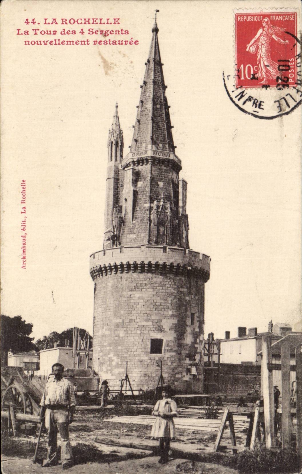 La Rochelle - der Aufsatz des 4 Sergeants kurzlich restauree - CPA