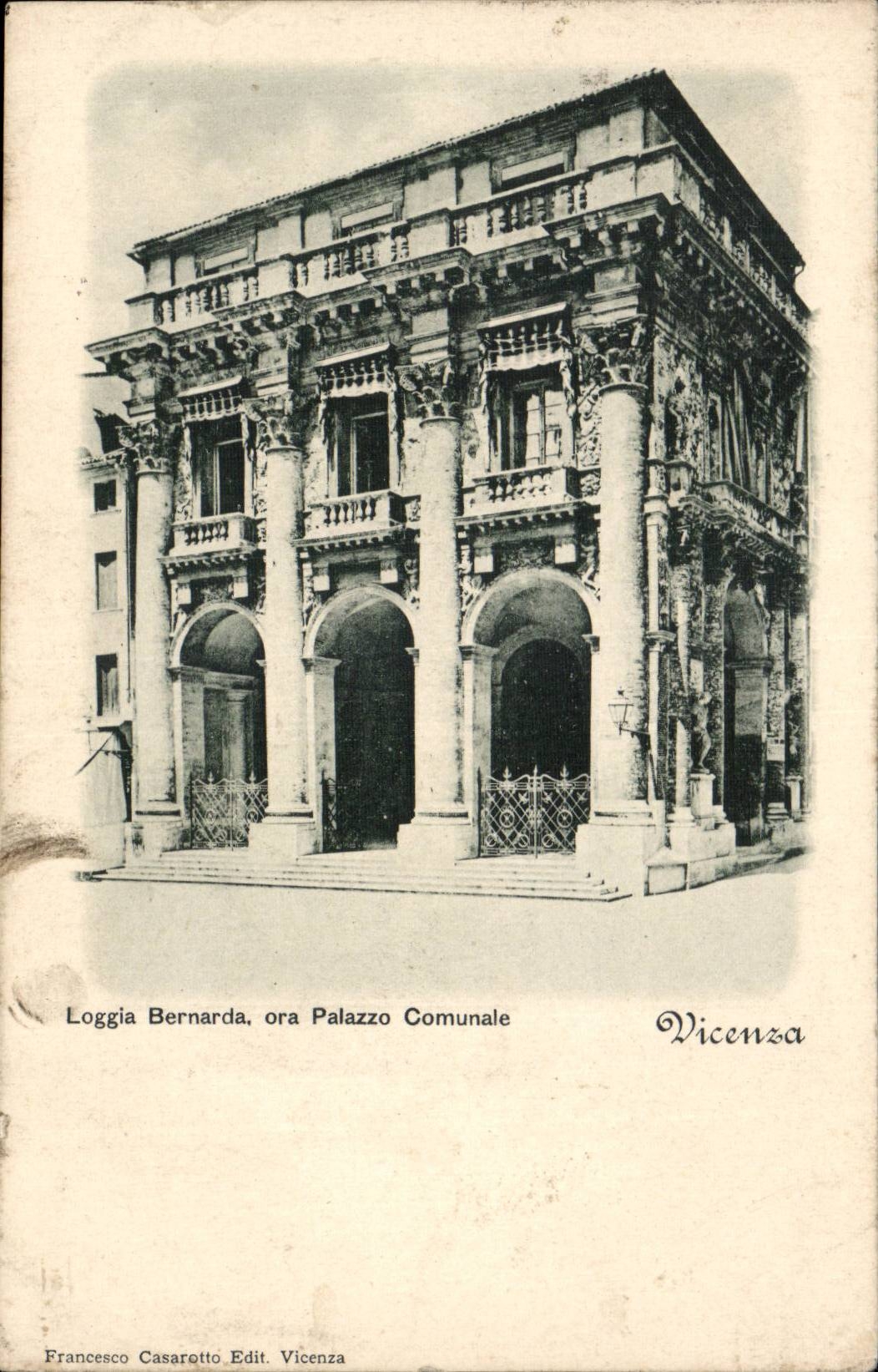 Italia - Italy - Italy - Vincenza - Bernardo Loggia will ora Palazzo Communale - CPA