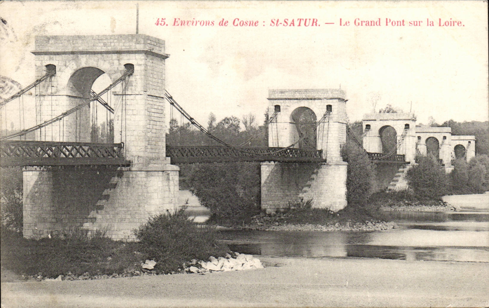 Umlagerungen von Str Satur Str-Cosne CPA die grosse Brucke auf dem Loire