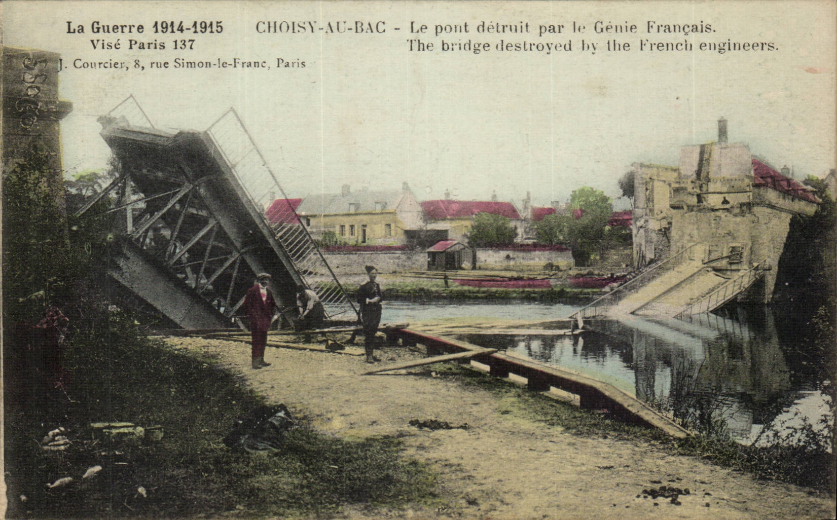 Choisy with the Vat - the Bridge destroyed by the French Genius - the War 1914 1915 - CPA