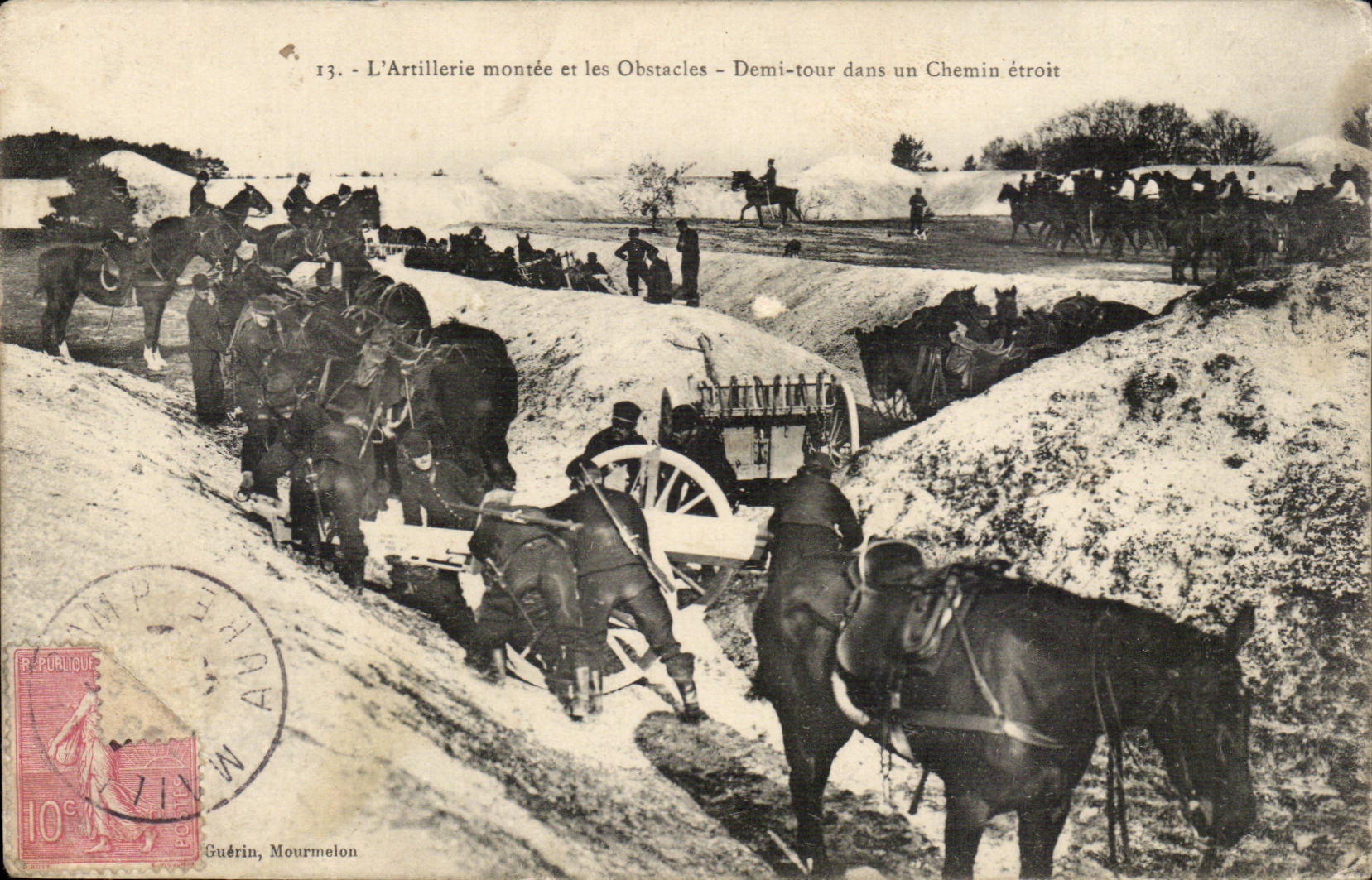 Militaria Camp of Mailly the assembled artillery and the obstacles Half turn in a narrow way
