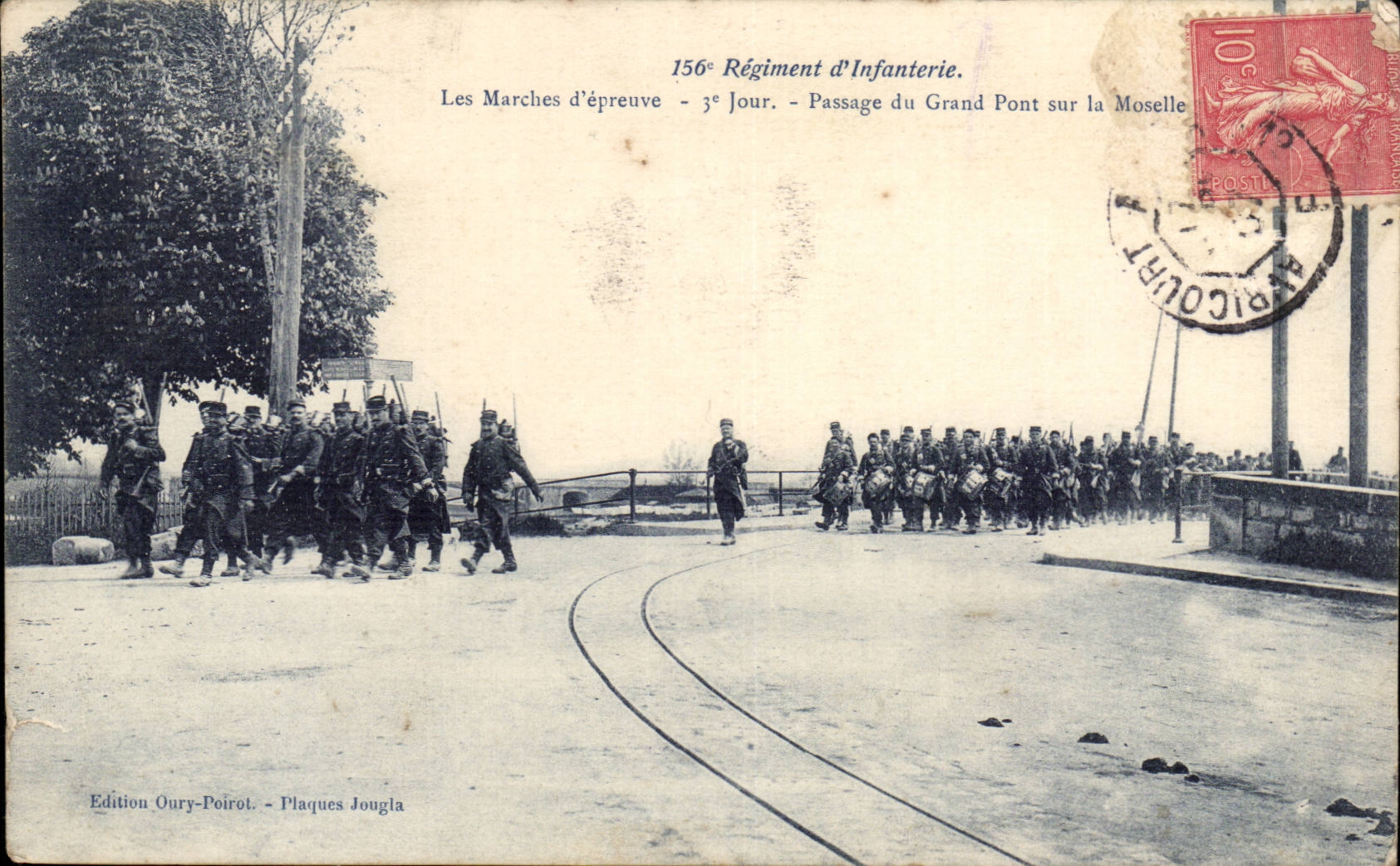 Militaria - 156 Regiment of Infantry - Markets of Test - 3 Day - Passage of the Large Bridge - the Moselle - CPA