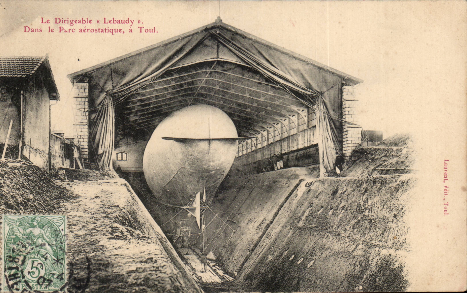 Toul - the Lebaudy Airship - In the aerostatic Park has Toul - CPA