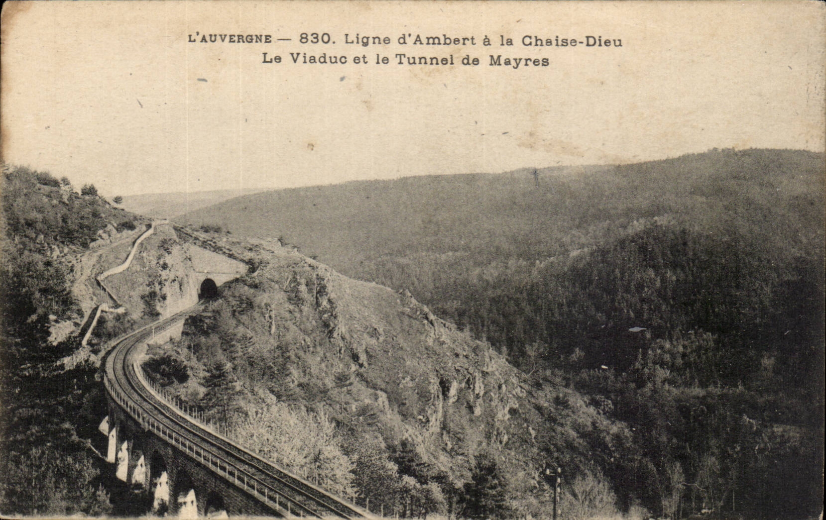 Auvergne CPA Line of Ambert to the Chair God the viadux and the tunnel of Mayres