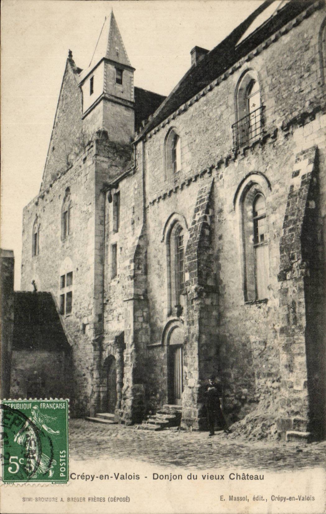 Crepy in Valois CPA Gift jon of the old castle