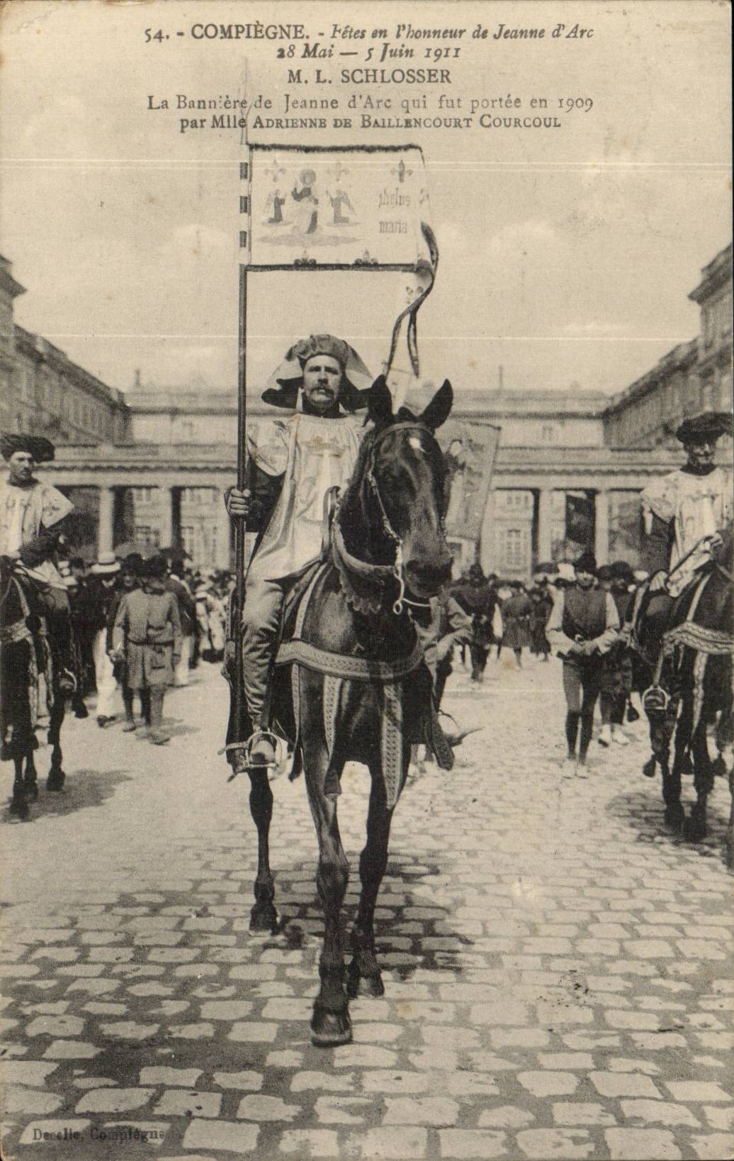 Compiegne CPA Celebrates of Jeanne of arc June 1911 Mr Schlosser banner carried by Miss Adrienne de Baillencourt Courcoul