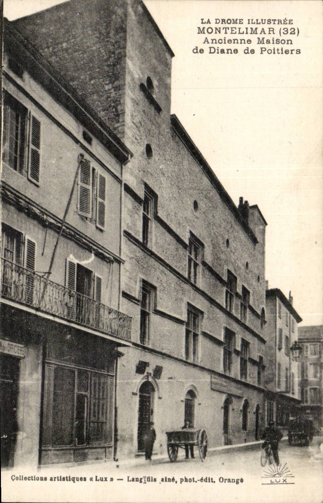 Montelimar CPA Old house of Diane of Poitiers