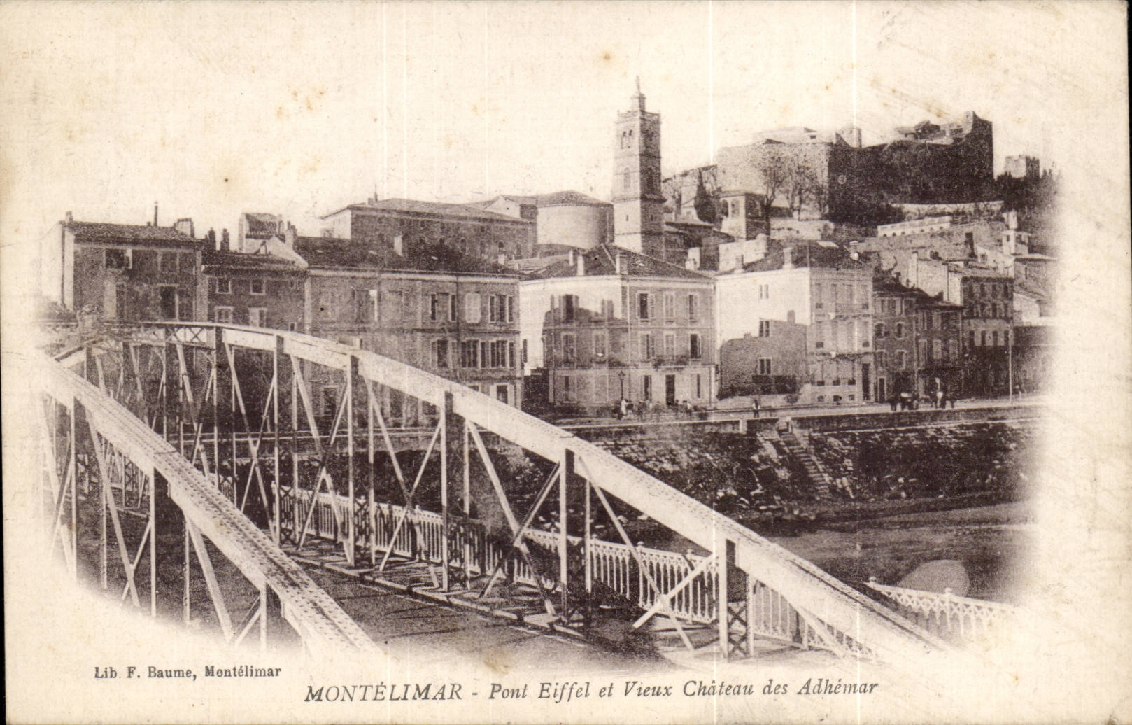 Montelimar CPA Eiffel Bridge and old castle of Adhemar