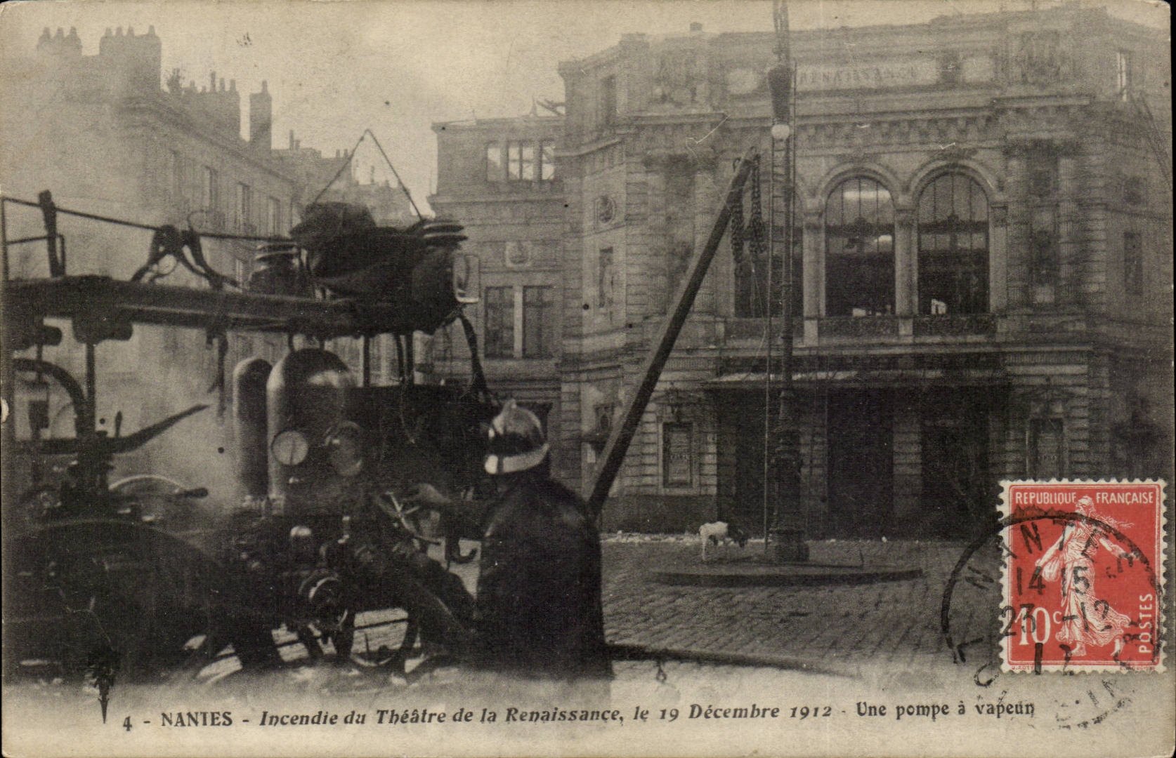 Nantes - Fire of Theater of Renaissance - 1912 a pump has vapor - fireman - CPA