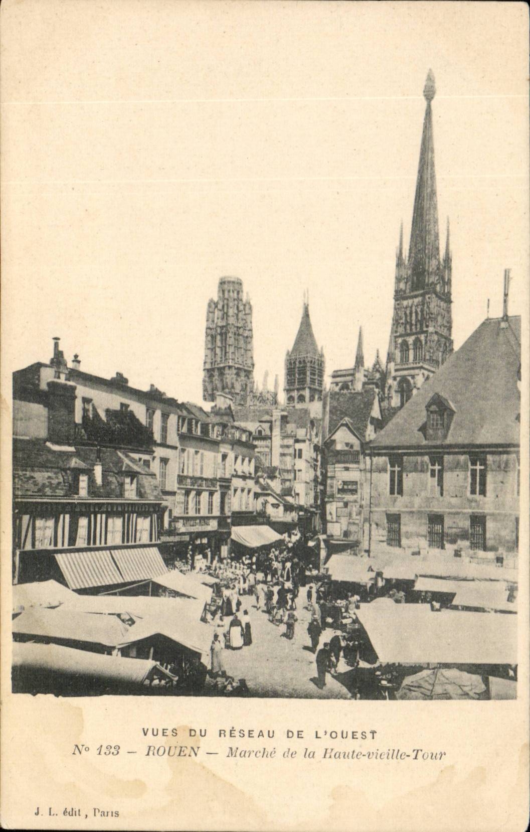 Rouen - Sights of Network of the West - Market of the High old woman Tower - CPA