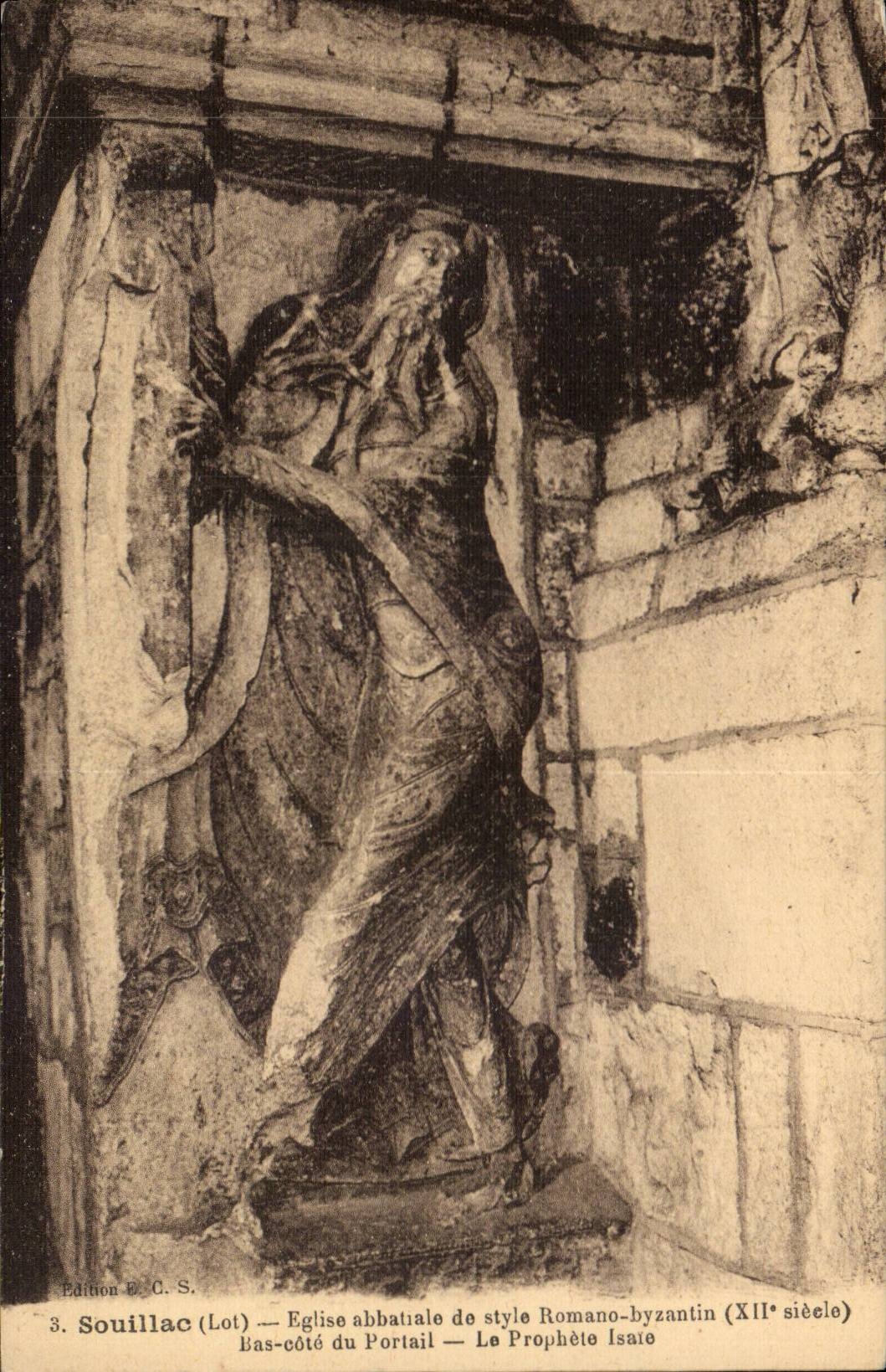 Souillac CPA Abbey church of Byzantine style romano Low dimension of the gate Isaie prophet