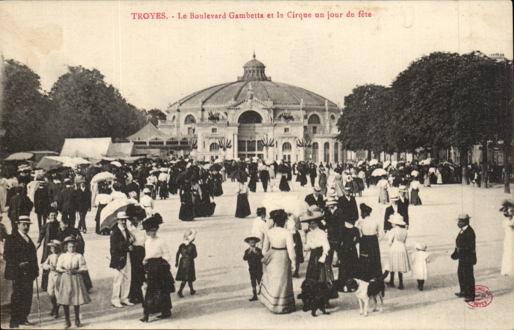 Troyes CPA the boulervard Gambetta and the circus one feastday (circus)