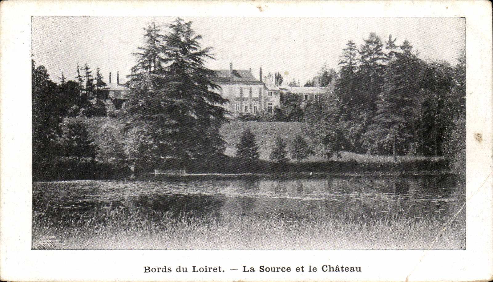 CPA Edges of Loiret the source and the castle
