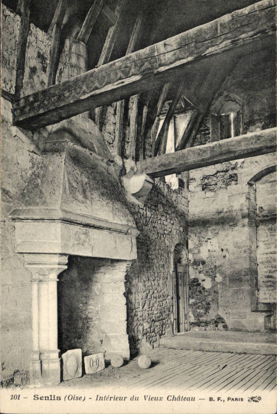 Interior Senlis CPA of the old castle