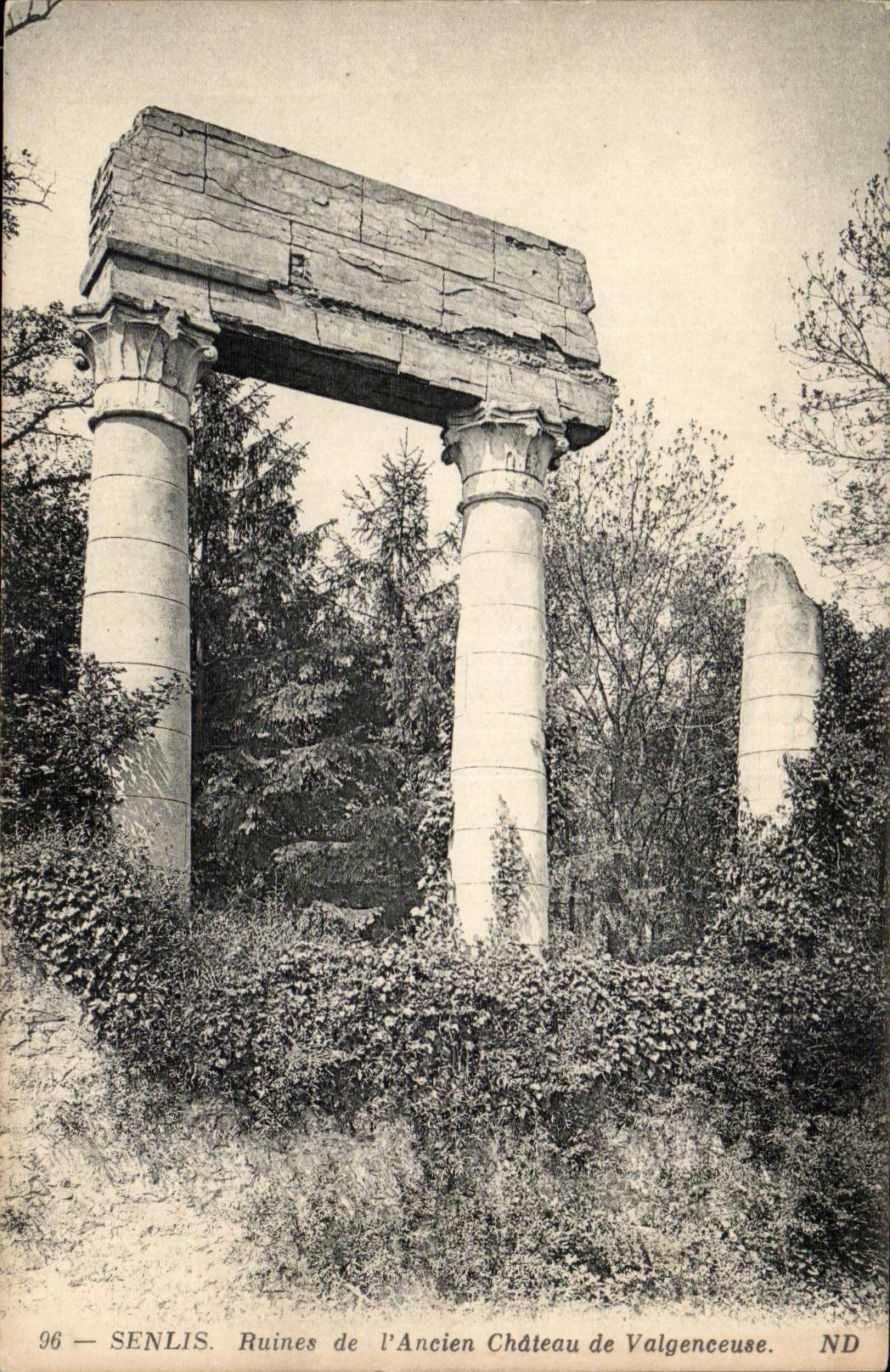 Senlis CPA Ruins of the old castle of Valgenceuse