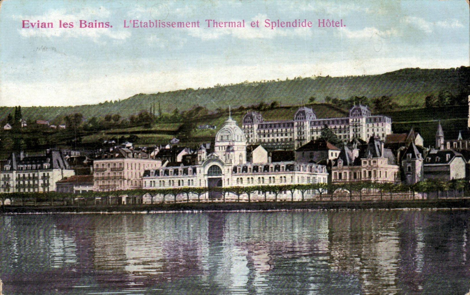 Evian les Bains CPa Hydropathic establishment and Splendid Hotel